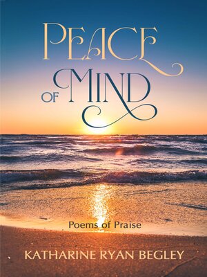 cover image of Peace of Mind--Poems of Praise